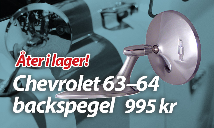 Åter i lager! Chevrolet 1963-64 backspegel